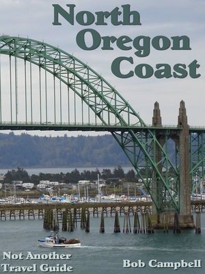 cover image of North Oregon Coast (Not Another Travel Guide)